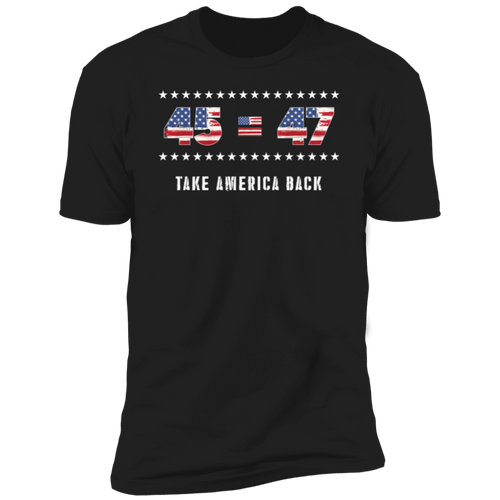 45 47 take America Back T-Shirt