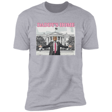 Load image into Gallery viewer, Trump Daddy&#39;s Home T-Shirt