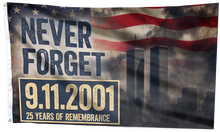 Load image into Gallery viewer, Never Forget 25 Years of Remembrance Flag