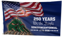 Load image into Gallery viewer, American 250 Years Semiquincentennial - We The People 1776-2026 Flag