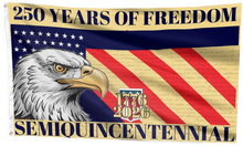 Load image into Gallery viewer, 250 Years of Freedom  1776 Eagle Flag