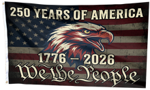 Load image into Gallery viewer, We The People America 250 Flag