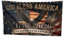 Load image into Gallery viewer, God Bless America 1776-2026 Flag