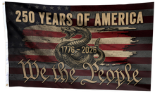 Load image into Gallery viewer, 250 Years of America: We the People Flag