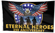 Load image into Gallery viewer, Eternal Heroes 250 Anniversary Flag