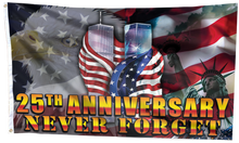 Load image into Gallery viewer, Never Forget 25th Anniversary Flag