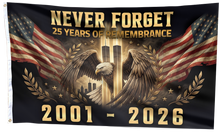 Load image into Gallery viewer, Never Forget - 25 Years of Remembrance USA Flag