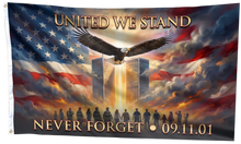 Load image into Gallery viewer, United We Stand - Never Forget Flag