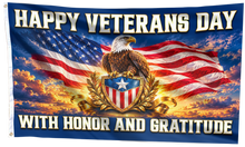 Load image into Gallery viewer, Happy Veterans Day - Honor and Gratitude Flag