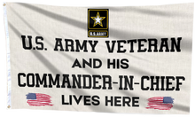 Load image into Gallery viewer, US Veteran and His Commander-In-Chief Lives Here Flag