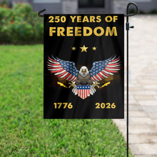 Load image into Gallery viewer, 250 Years of Freedom Eagle Garden Flag