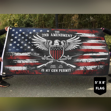 Load image into Gallery viewer, Respect The Look - It&#39;s My Gun Permit - 2nd Amendment Flag