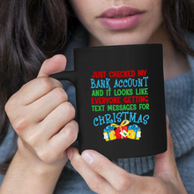 Load image into Gallery viewer, Text Messages For Xmas 11 oz. Black Mug