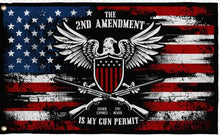 Load image into Gallery viewer, Respect The Look - It&#39;s My Gun Permit - 2nd Amendment Flag