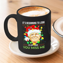 Load image into Gallery viewer, Looks Like You Miss Me11 oz. Black Mug