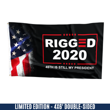 Load image into Gallery viewer, Respect the Look - Rigged 2020 - 45th is still my President Flag