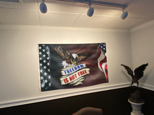 Load image into Gallery viewer, Freedom Is Not Free Flag