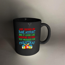 Load image into Gallery viewer, Text Messages For Xmas 11 oz. Black Mug