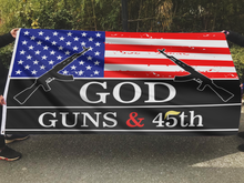 Load image into Gallery viewer, God, Guns and 45th Flag (RTL)