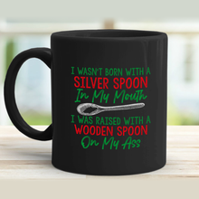 Load image into Gallery viewer, Raised with a Wooden Spoon 11 oz. Black Mug