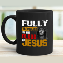 Load image into Gallery viewer, Fully Vaccinated v3 11 oz. Black Mug