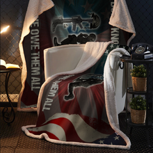 Load image into Gallery viewer, We Don't Know Them All Premium Mink Sherpa Blanket (RTL)