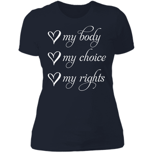 My Body My Choice My Rights Boyfriend T-Shirt