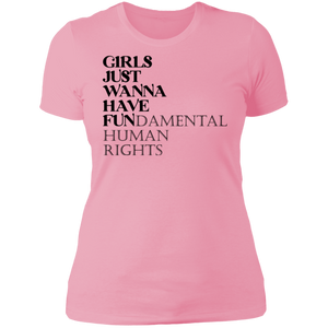 Girls Just Wanna Have Fun Boyfriend T-shirt