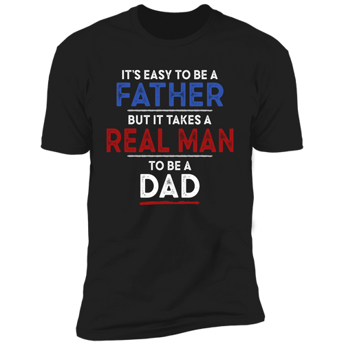 It's Easy To Be A Father T-shirt
