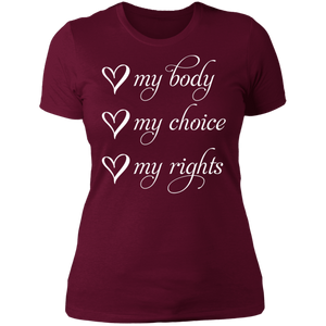 My Body My Choice My Rights Boyfriend T-Shirt