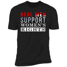 Load image into Gallery viewer, Real Men Support Women&#39;s Rights T-shirt