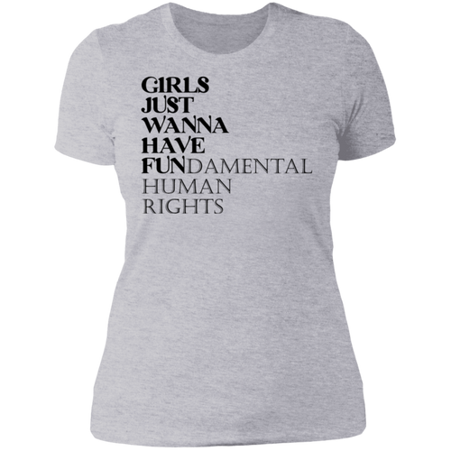 Girls Just Wanna Have Fun Boyfriend T-shirt