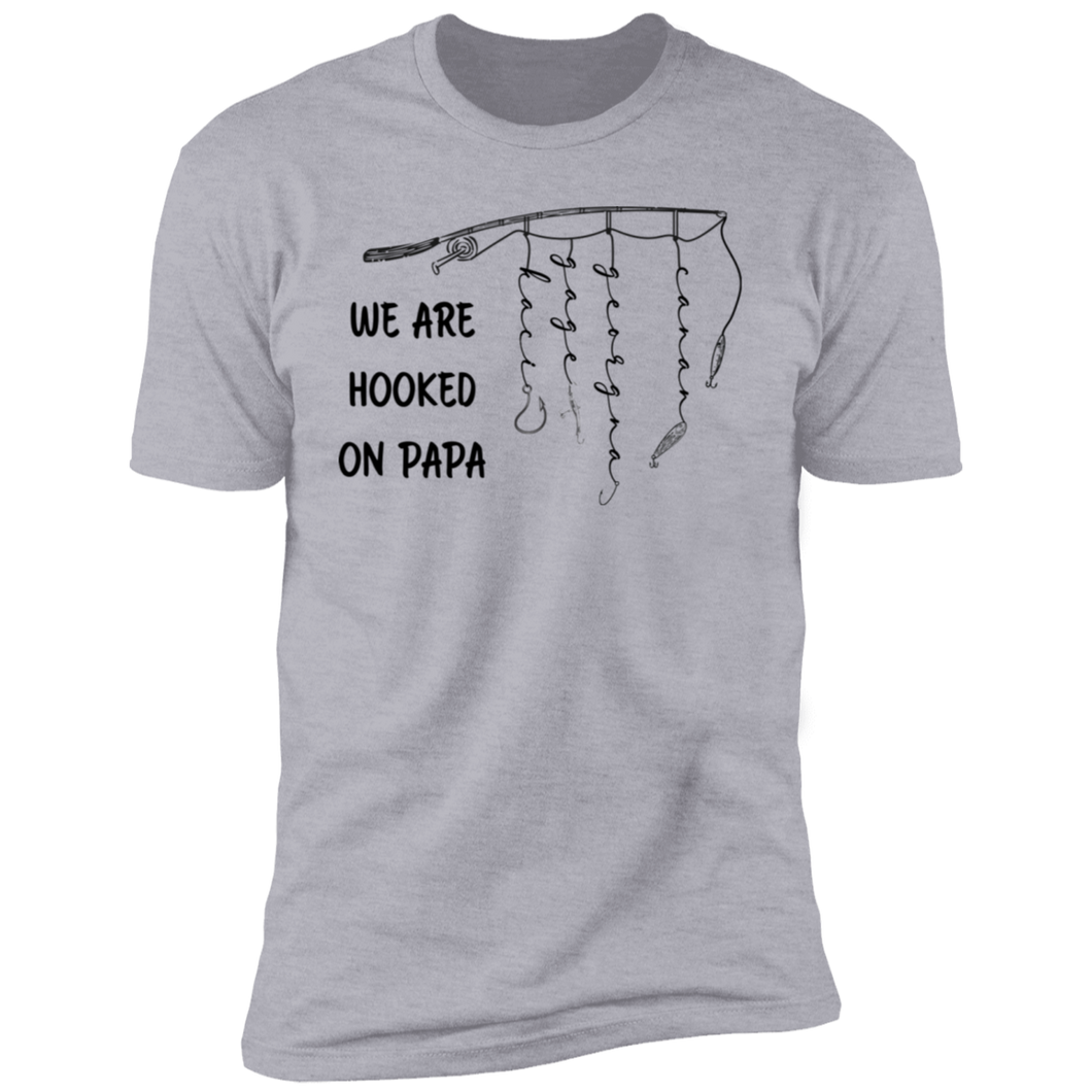 We Are Hooked On Papa Personalized T-shirt