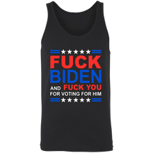 Load image into Gallery viewer, Fck Biden &amp; Fck You For Voting For Him