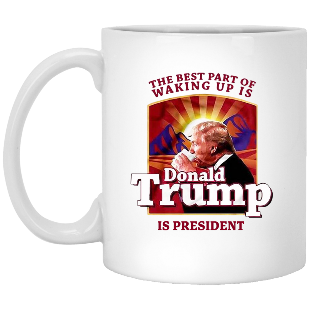 The Best Part of Waking Up 11 oz. White Mug