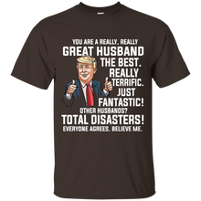 Load image into Gallery viewer, Trump For Great Husbands - Trump For Great Dads