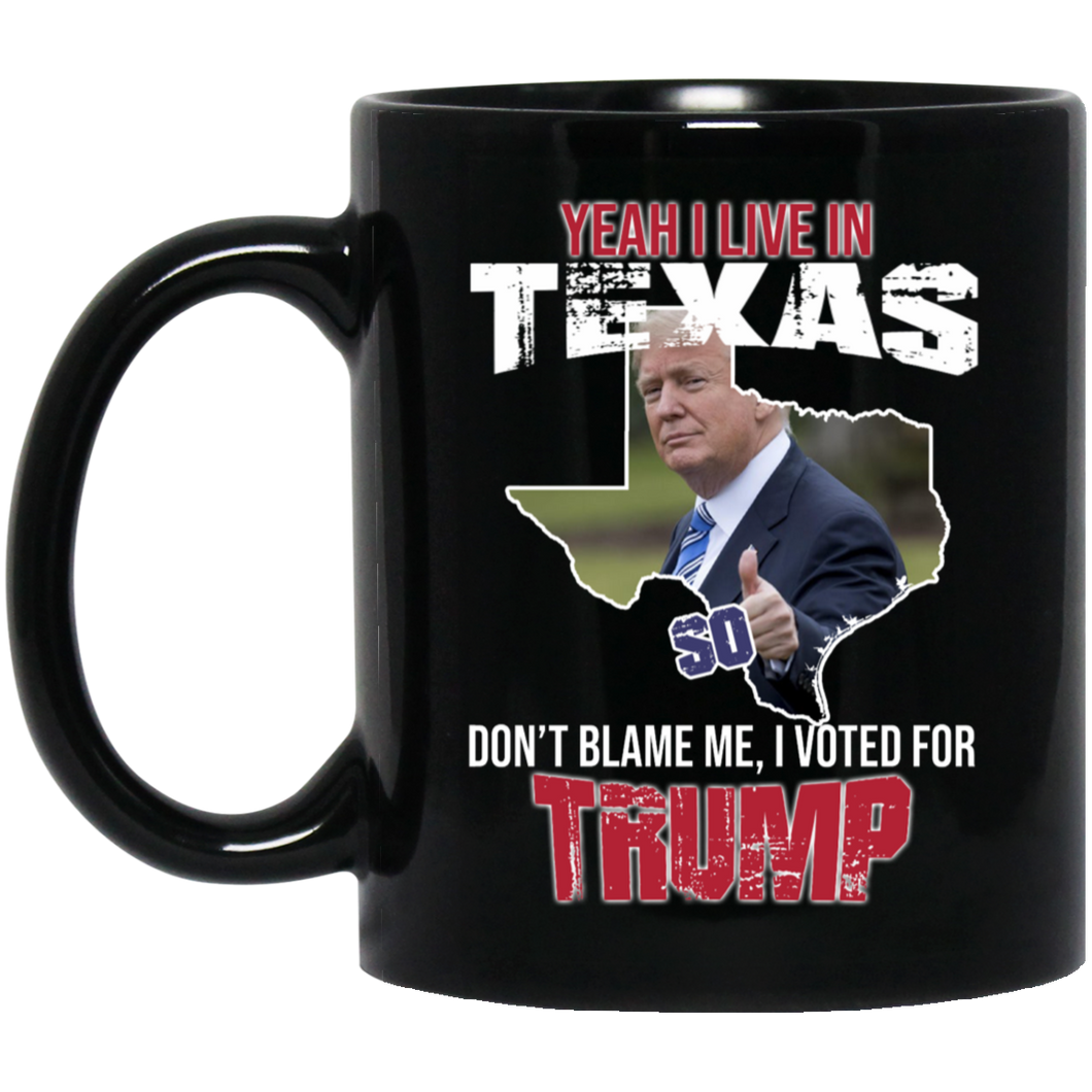 Yeah I Live in Texas 11 oz. Black Mug