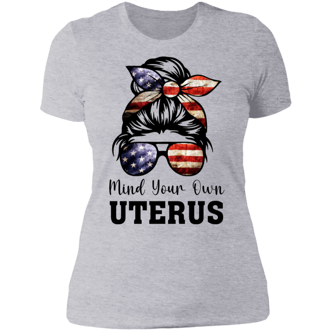 Mind Your Own Uterus Boyfriend T-Shirt