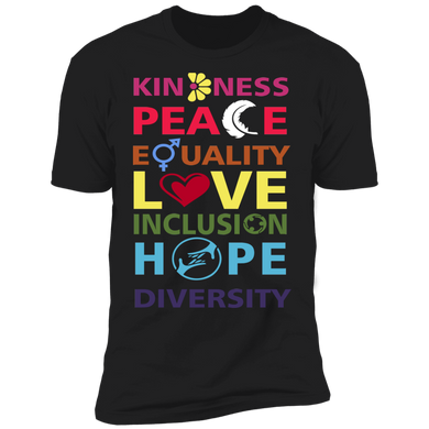 Kindness Peace Equality Love Inclusion Hope Diversity T-Shirt