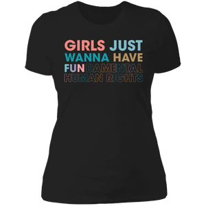 Girls Just Wanna Have Fundamental Human Rights T-shirt