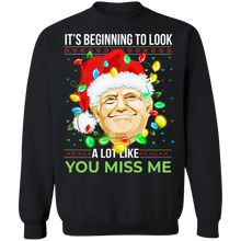 Load image into Gallery viewer, Look Like You Miss Me Ugly Sweatshirt