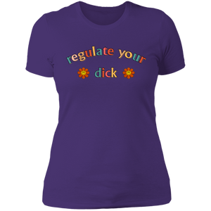 Regulate Your D*ck Boyfriend T-Shirt