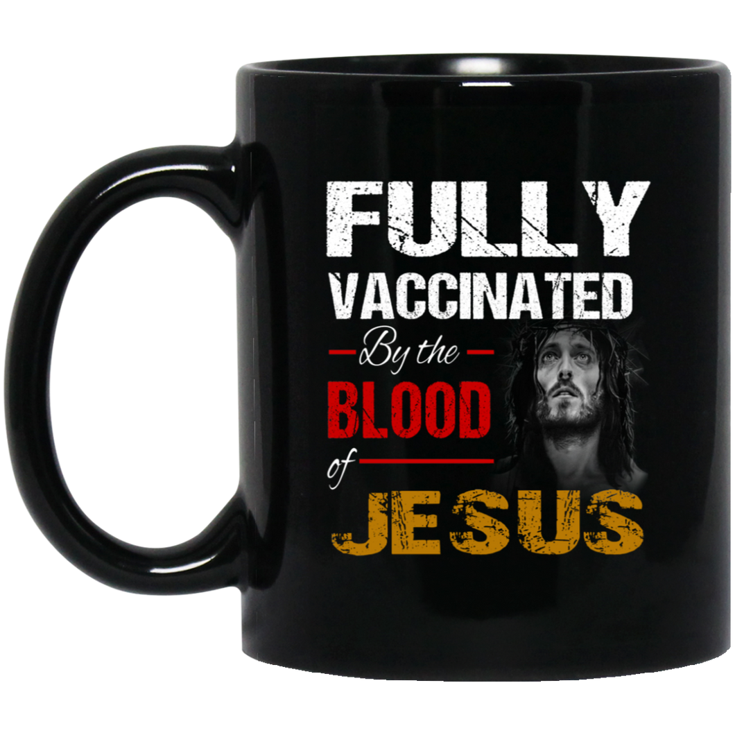 Fully Vaccinated v2 11 oz. Black Mug