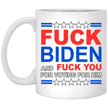 Load image into Gallery viewer, F**k Biden &amp; F**k You For Voting For Him Mug