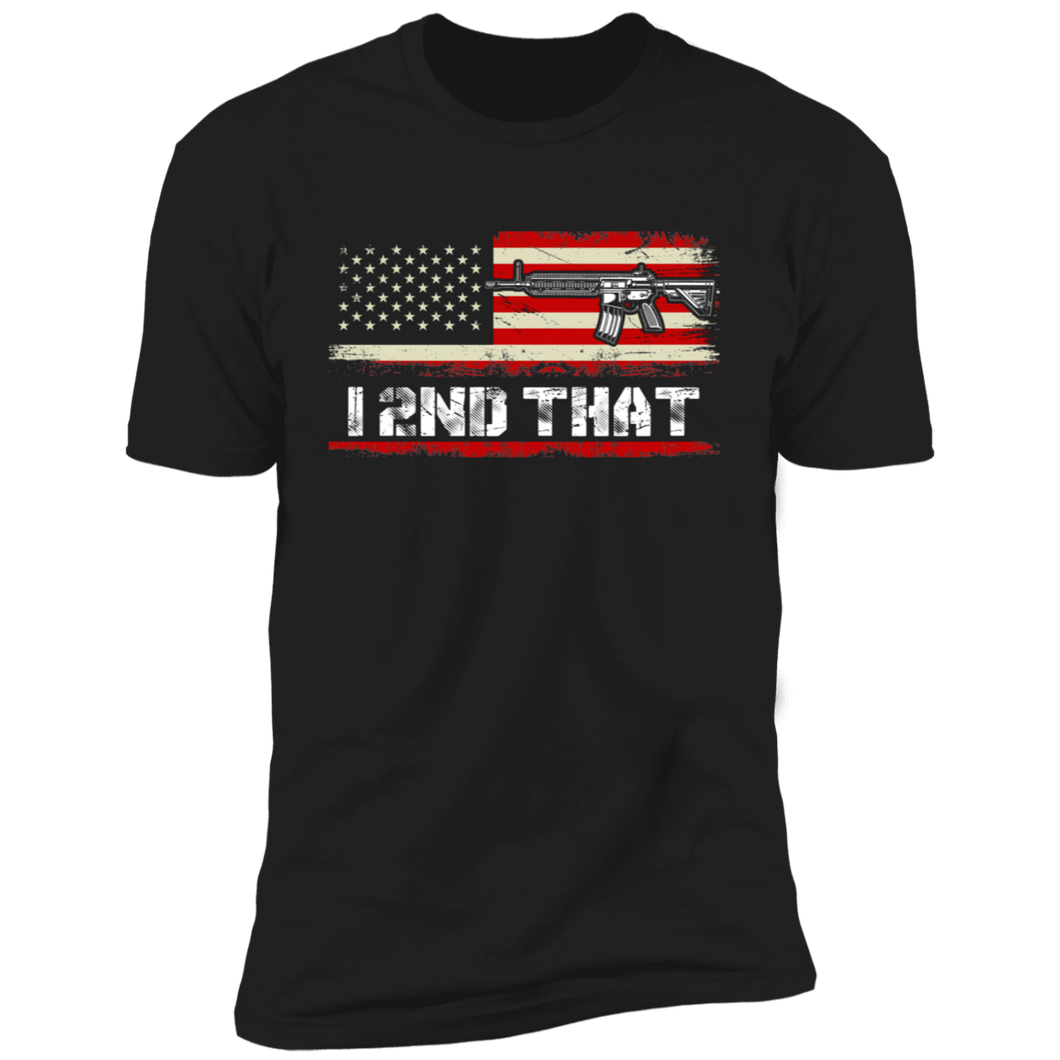 I 2ND THAT T-SHIRT