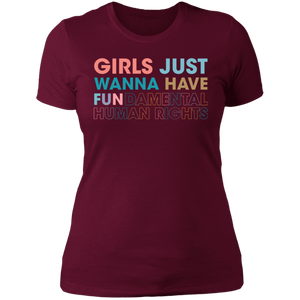 Girls Just Wanna Have Fundamental Human Rights T-shirt