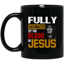 Load image into Gallery viewer, Fully Vaccinated v3 11 oz. Black Mug