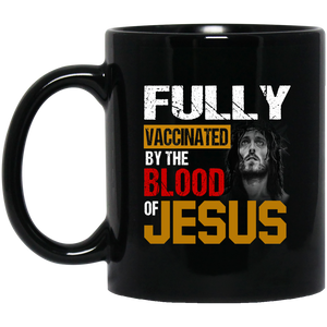 Fully Vaccinated v3 11 oz. Black Mug