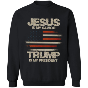 Jesus Is My Savior Trump Is My President Apparel