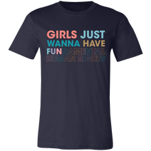 Load image into Gallery viewer, Girls Just Wanna Have Fundamental Human Rights Unisex T-shirt
